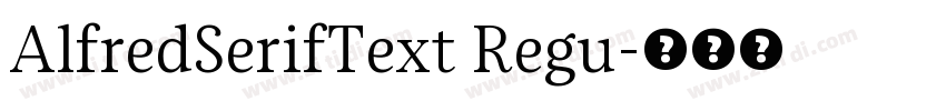 AlfredSerifText Regu字体转换